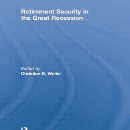 Retirement Security in the Great Recession