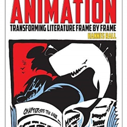 Adaptation for Animation: Transforming Literature Frame by Frame