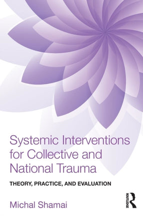 Systemic Interventions for Collective and