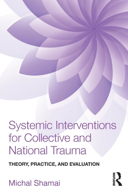 Systemic Interventions for Collective and
