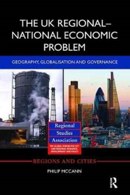 The UK RegionalNational Economic Problem