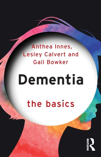 Dementia The Basics