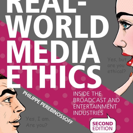 RealWorld Media Ethics