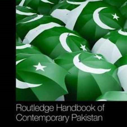 Routledge Handbook of Contemporary Pakistan
