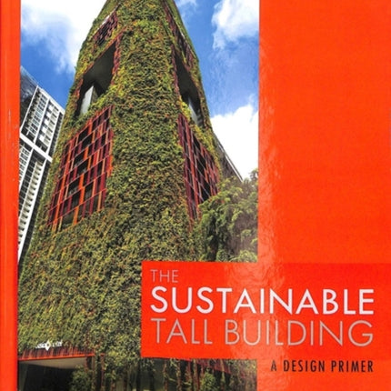 The Sustainable Tall Building