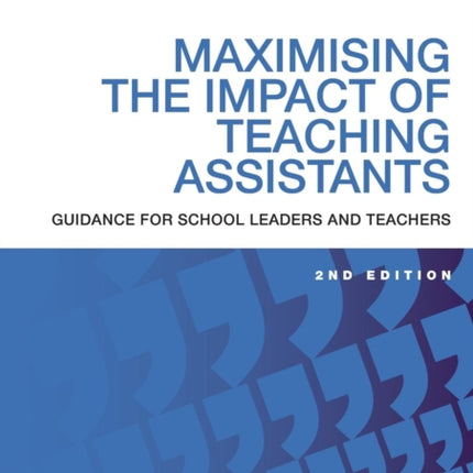 Maximising the Impact of Teaching Assistants