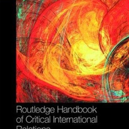 Routledge Handbook of Critical International