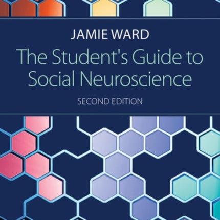 The Students Guide to Social Neuroscience