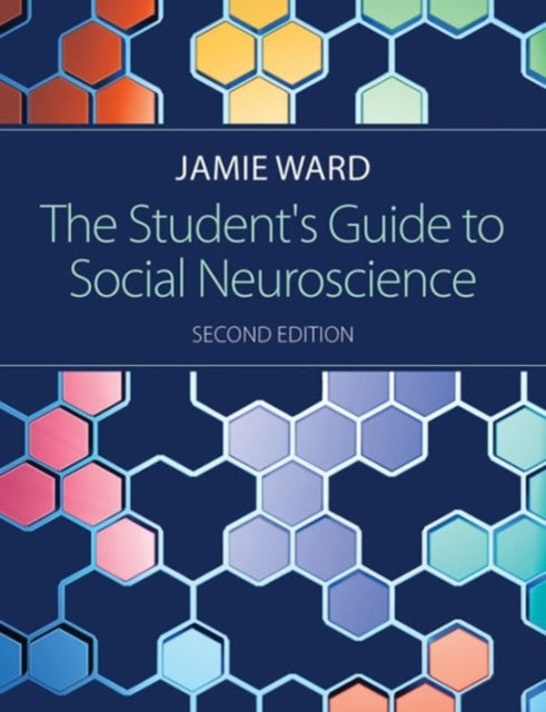 The Students Guide to Social Neuroscience