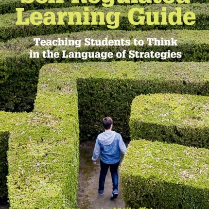 The SelfRegulated Learning Guide