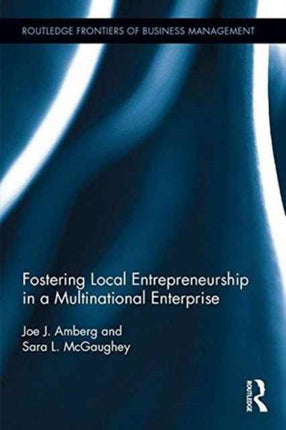 Fostering Local Entrepreneurship in a