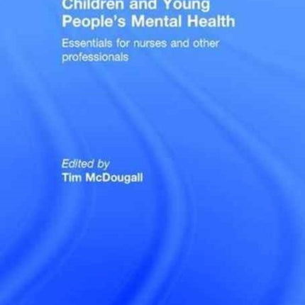 Children and Young Peoples Mental Health