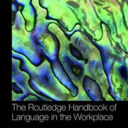 The Routledge Handbook of Language in the