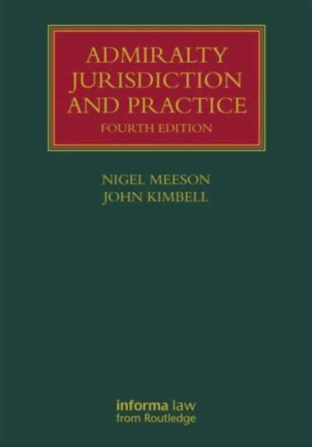 Admiralty Jurisdiction and Practice