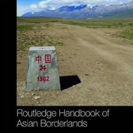 Routledge Handbook of Asian Borderlands