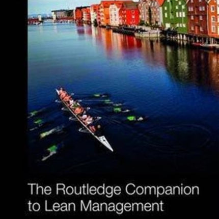 The Routledge Companion to Lean Management