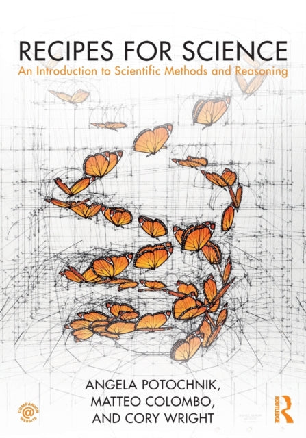 Recipes for Science: An Introduction to Scientific Methods and Reasoning