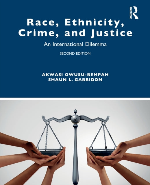 Race Ethnicity Crime and Justice