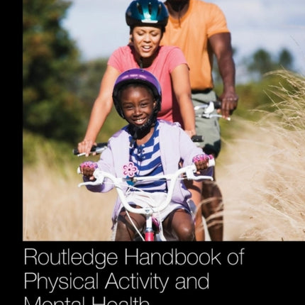 Routledge Handbook of Physical Activity and