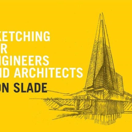Sketching for Engineers and Architects