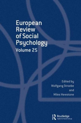 European Review of Social Psychology: Volume 25