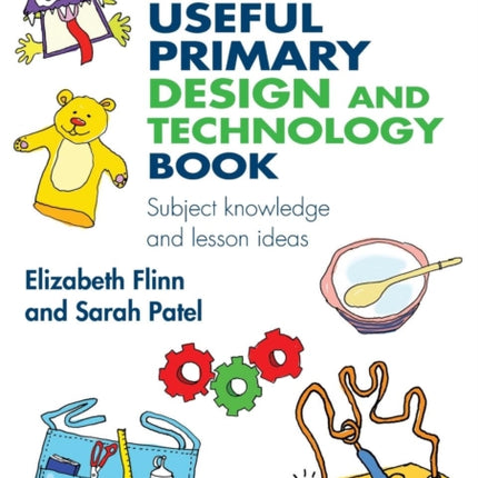 The Really Useful Primary Design and Technology