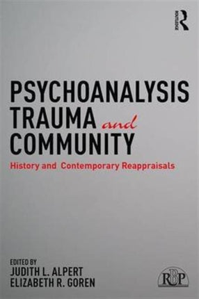 Psychoanalysis Trauma and Community