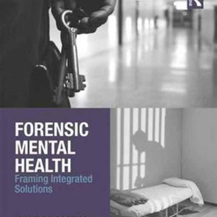 Forensic Mental Health Framing Integrated