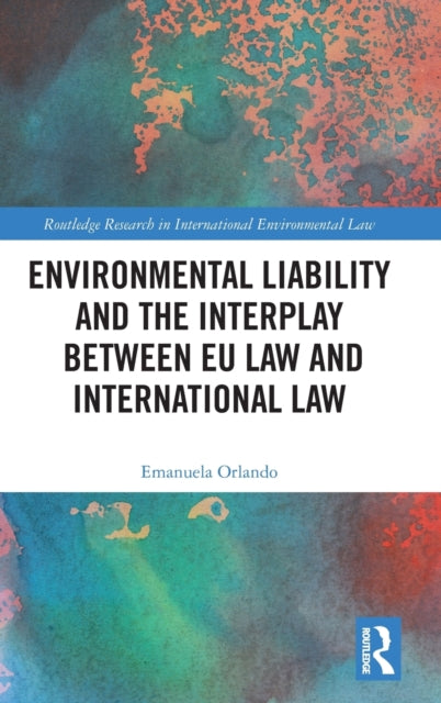 Environmental Liability and the Interplay between