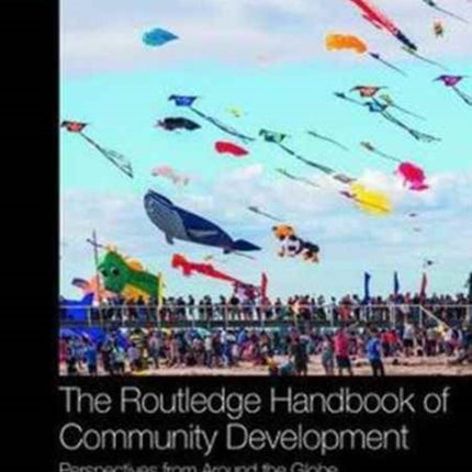 The Routledge Handbook of Community Development