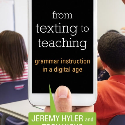 From Texting to Teaching