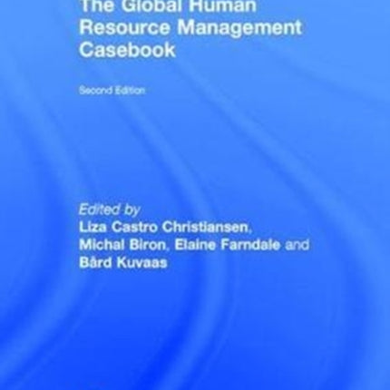 The Global Human Resource Management Casebook