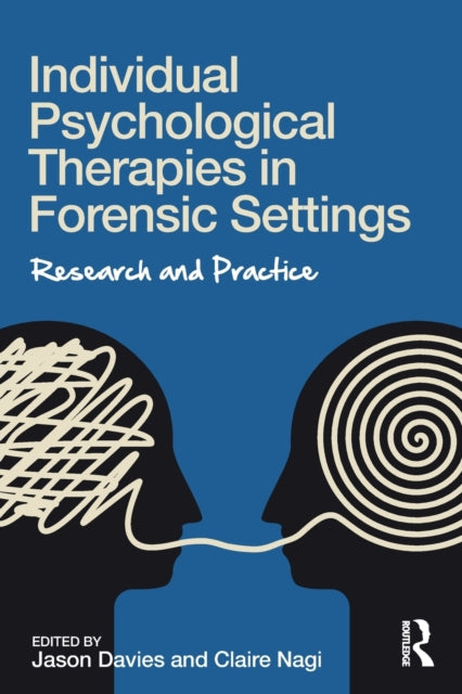 Individual Psychological Therapies in Forensic
