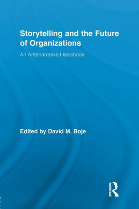 Storytelling and the Future of Organizations
