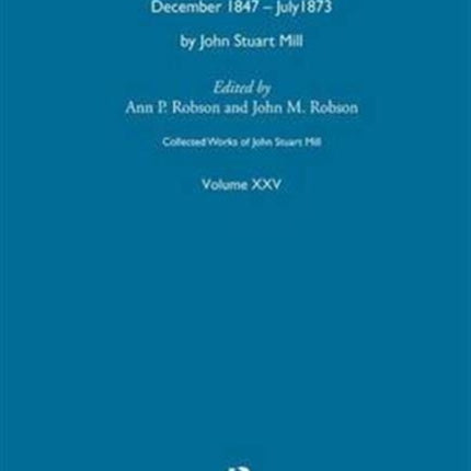 Collected Works of John Stuart Mill