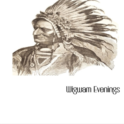 Wigwam Evenings