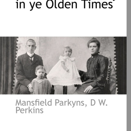 The Perkins Family in ye Olden Times