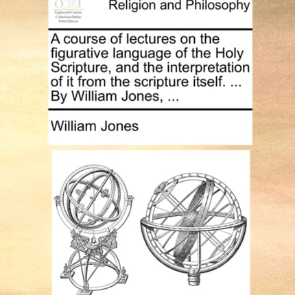 A Course of Lectures on the Figurative Language