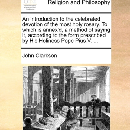 An introduction to the celebrated devotion of the