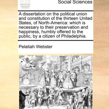 A dissertation on the political union and