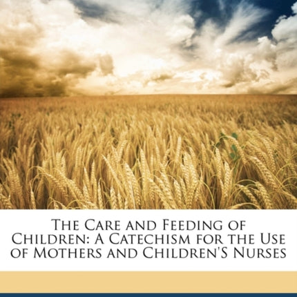 The Care and Feeding of Children