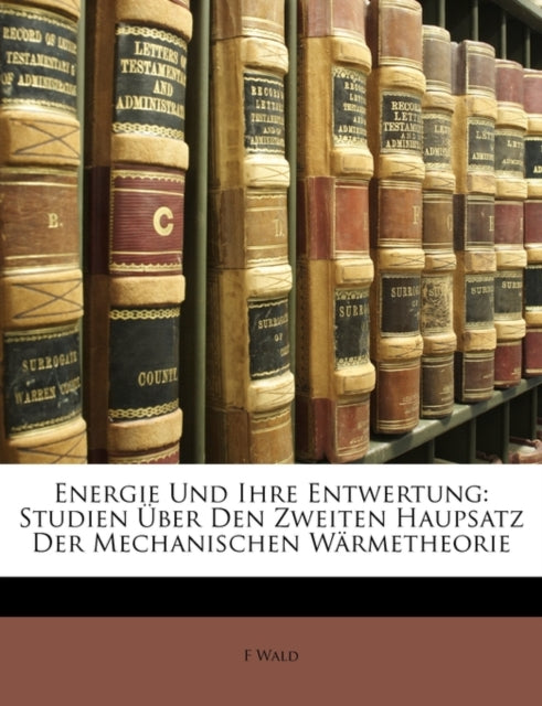 Energie Und Ihre Entwertung