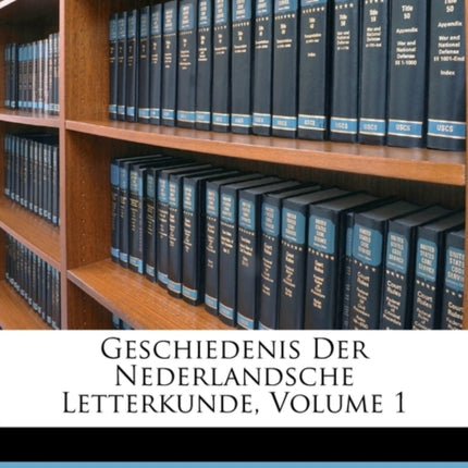 Geschiedenis Der Nederlandsche Letterkunde Volume 1