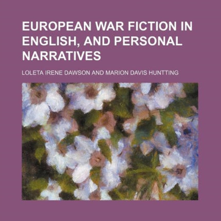 European War Fiction in English and Personal Narratives