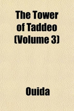 The Tower of Taddeo Volume 3