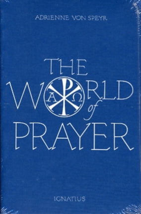 The World of Prayer Or Prayer in Relation to Personal Religion