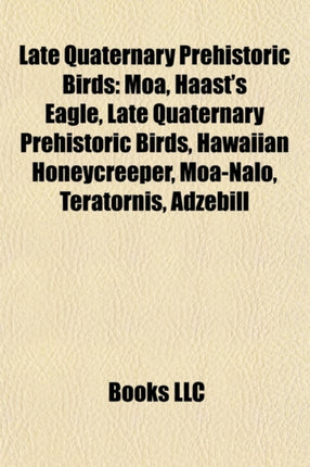 Late Quaternary prehistoric birds