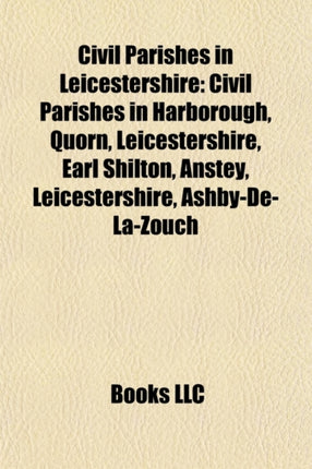 Civil parishes in Leicestershire