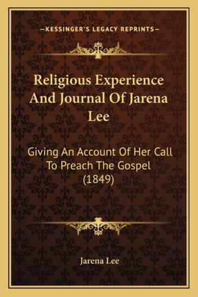 Religious Experience And Journal Of Jarena Lee