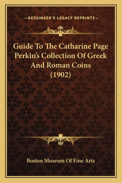 Guide To The Catharine Page Perkins Collection Of